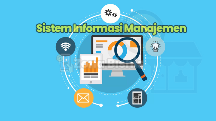 Pengertian sistem informasi manajemen (SIM)