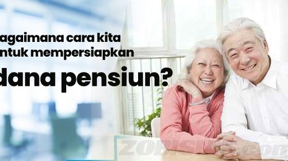 Bagaimana cara kita untuk mempersiapkan dana pensiun?